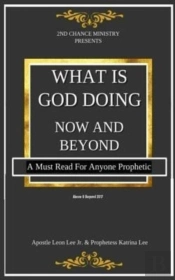 What Is God Doing Now And Beyond