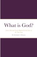 What Is God?