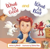 What Is Good And What Is Bad?