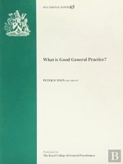 Bertrand.pt - What Is Good General Practice?