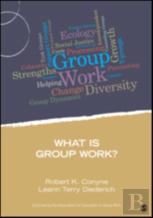 What Is Group Work?
