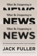 What Is Happening To News