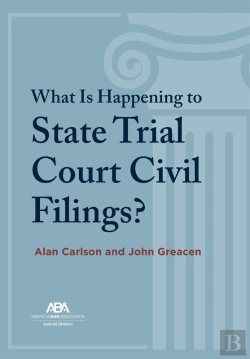 Bertrand.pt - What Is Happening To State Trial Court Civil Filings?