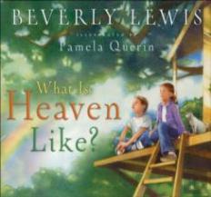 What Is Heaven Like?