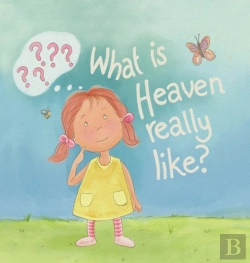 Bertrand.pt - What Is Heaven Really Like
