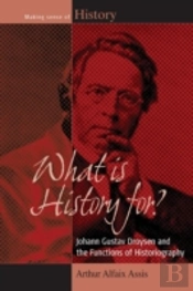 What Is History For?