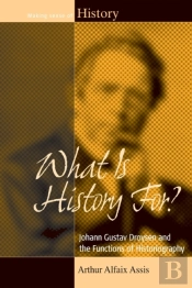 What Is History For?