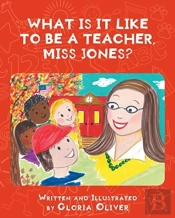 What Is It Like To Be A Teacher, Miss Jo