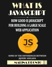 What Is Javascript