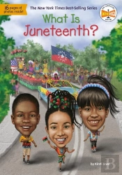 What Is Juneteenth?