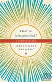 What Is La Hispanidad?