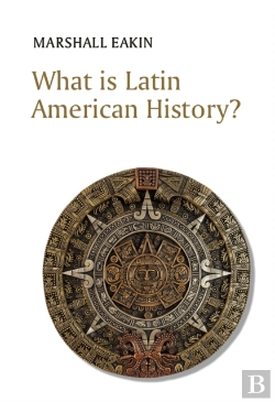 Bertrand.pt - What Is Latin American History?