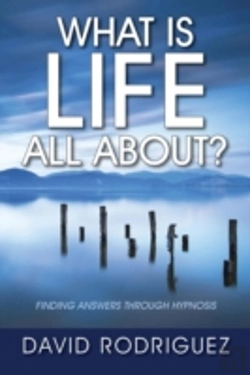 Bertrand.pt - What Is Life All About? Finding Answers Through Hypnosis