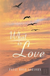 What Is Love
