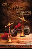 What Is Love Worth?