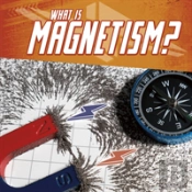 What Is Magnetism