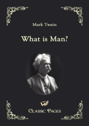 What Is Man?