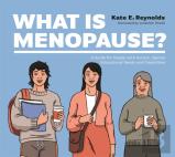 What Is Menopause?