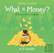 What Is Money?