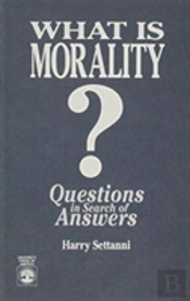 What Is Morality?