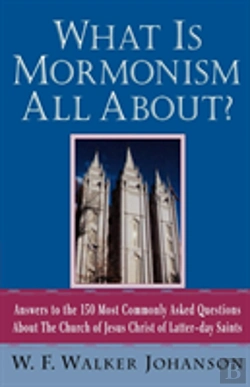 Bertrand.pt - What Is Mormonism All About?
