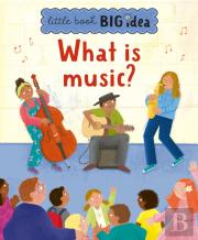 What Is Music?