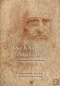 Bertrand.pt - What Is Nietzsche`S Zarathustra? Â€“ A Philosophical Confrontation