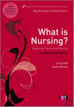 Bertrand.pt - What Is Nursing? Exploring Theory And Practice