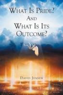 What Is Pride? And What Is Its Outcome?