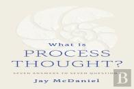 What Is Process Thought?