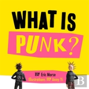 What Is Punk?