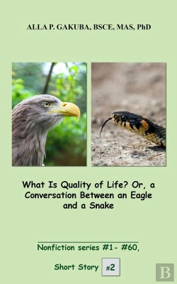 Bertrand.pt - What Is Quality Of Life? Or, A Conversation Between An Eagle And A Snake.