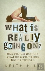 What Is Really Going On?