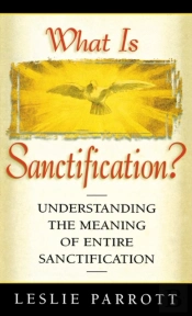 What Is Sanctification?