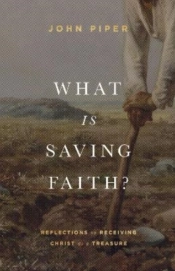 What Is Saving Faith?