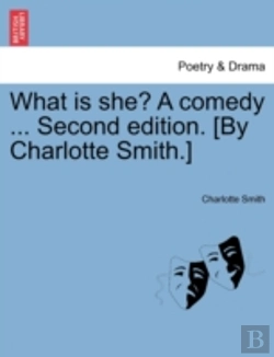 Bertrand.pt - What Is She? A Comedy ... Second Edition
