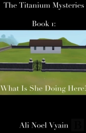 What Is She Doing Here?