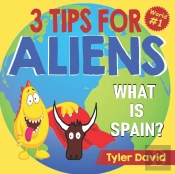 What Is Spain : 3 Tips For Aliens