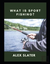What Is Sport Fishing?