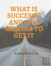 What Is Success?? And Five Mantra To Get It