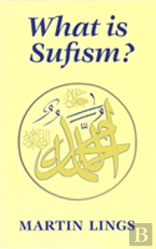 What Is Sufism?
