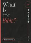 What Is The Bible?
