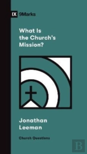 What Is The Church'S Mission?
