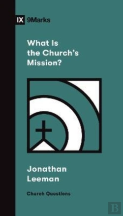Bertrand.pt - What Is The Church'S Mission?