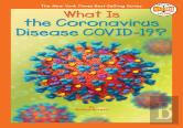 What Is The Coronavirus Disease Covid-19?