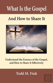 What Is The Gospel And How To Share It