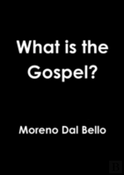 Bertrand.pt - What Is The Gospel?
