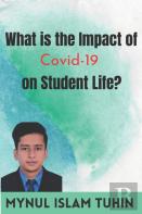 What Is The Impact Of Covid-19 On Student Life?