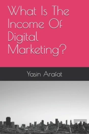What Is The Income Of Digital Marketing?
