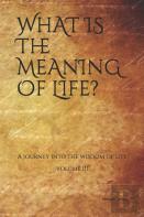 What Is The Meaning Of Life?